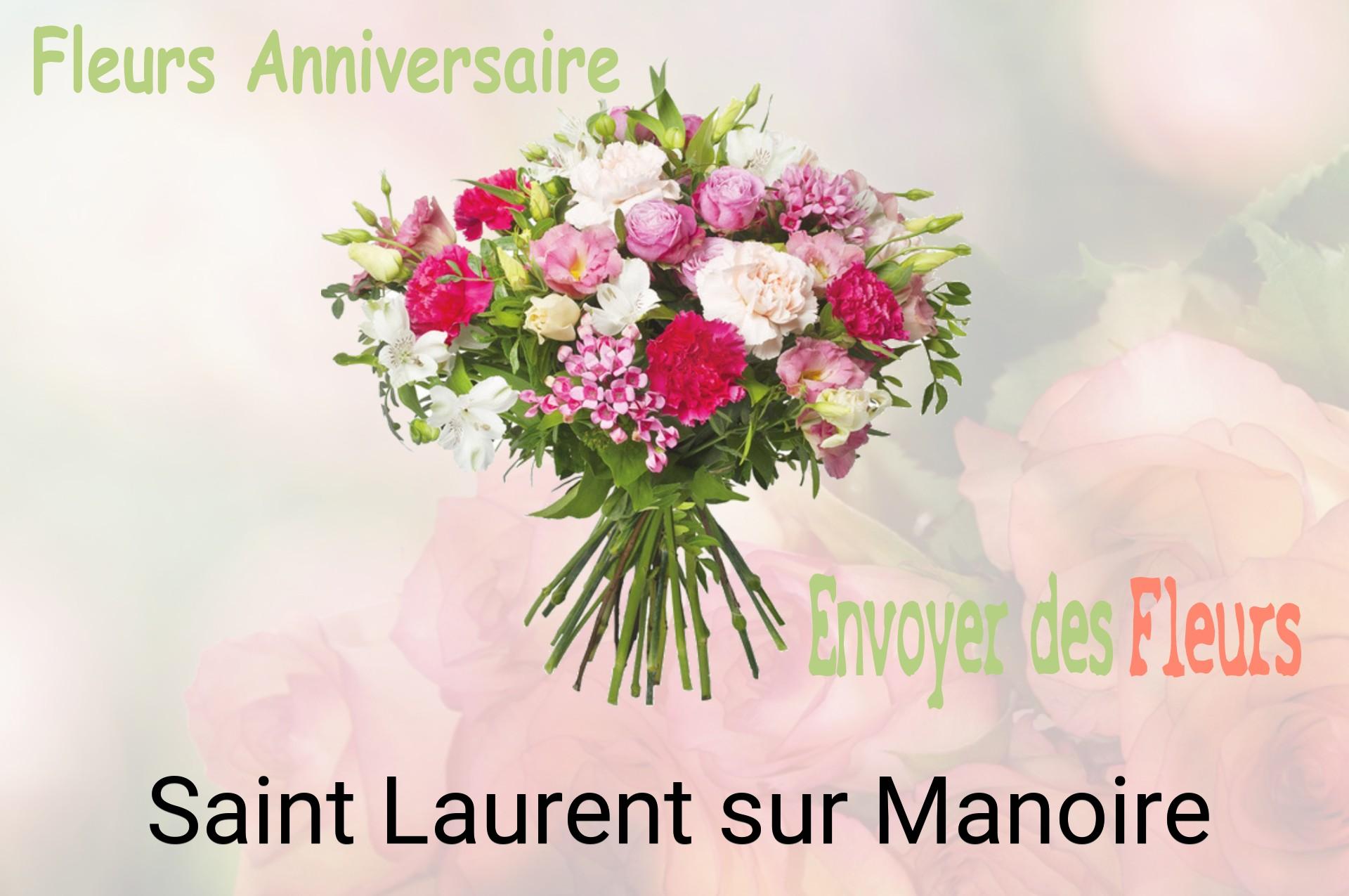 Bouquet de fleurs d’anniversaire livré à Saint-Laurent-sur-Manoire